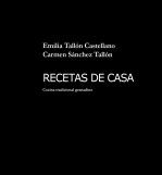 Recetas de casa. Cocina tradicional granadina