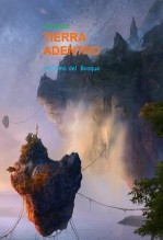 TIERRA ADENTRO La Dama del Bosque