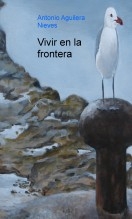 Libro Vivir en la frontera, autor pechiazul