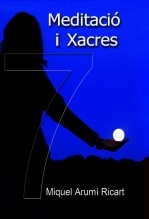 Libro Meditació i Xacres, autor MIQUEL ARUMÍ RICART