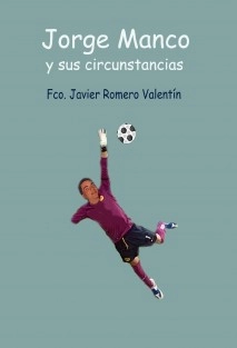 Jorge Manco y sus circunstancias