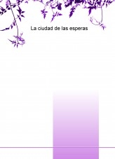 La ciudad de las esperas
