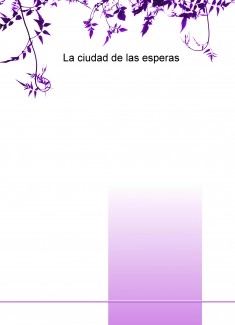 La ciudad de las esperas