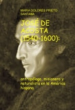 Libro JOSÉ DE ACOSTA (1540-1600): antropólogo, misionero y naturalista en América hispana, autor abuelaana