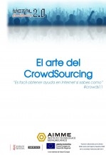 El arte del crowdsourcing: Es fácil obtener ayuda a través de Internet si sabes cómo