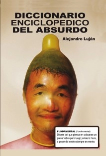 DICCIONARIO ENCICLOPEDICO DEL ABSURDO
