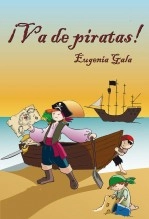 Libro ¡Va de piratas!, autor Maya Gala del Río