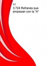 Libro 3.724 Refranes que empiezan con la "A", autor ISA LAV