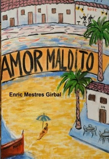 AMOR MALDITO