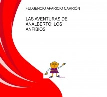 LAS AVENTURAS DE ANALBERTO. LOS ANFIBIOS