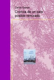 Crónicas de un país posible remixado