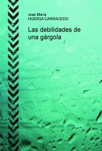 Las debilidades de una gárgola
