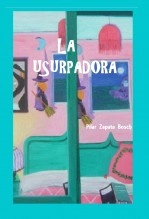 Libro LA USURPADORA, autor Pilar Zapata