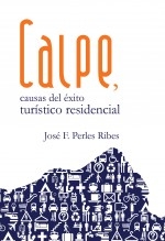 Calpe, causas del éxito turístico residencial