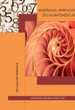 Libro ENSEÑANZA-APRENDIZAJE DE LAS MATEMÁTICAS EN LA EDUCACIÓN PRIMARIA, autor Jose Rafael Gallardo López