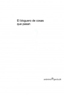 El bloguero de cosas que pasan