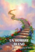 Libro UN HOMBRE BUENO, autor yosuvi