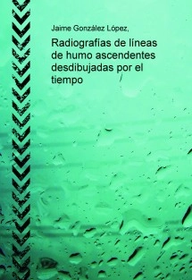 Radiografías de líneas de humo ascendentes desdibujadas por el tiempo
