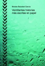 Veintitantas historias más escritas en papel