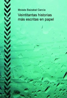 Veintitantas historias más escritas en papel