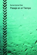 Libro Pasaje en el Tiempo, autor NURIA ARJONA DIAZ