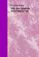 Libro Más que palabras, SENTIMIENTOS, autor NURIA ARJONA DIAZ