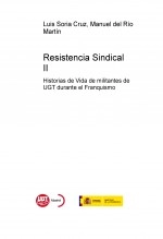 Libro Resistencia Sindical II, autor UGT Madrid