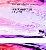 Libro PAPIROFLÈXIA DE LA MENT, autor Estela Moreno Caballero