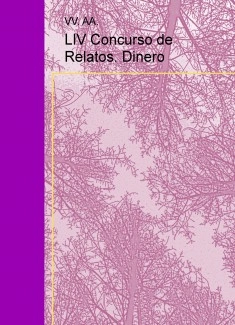 LIV Concurso de Relatos. Dinero
