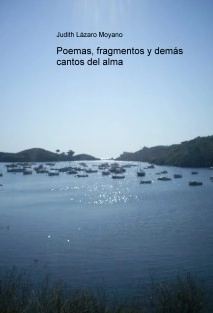 Poemas, fragmentos y demás cantos del alma