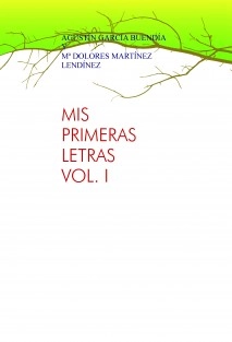 MIS PRIMERAS LETRAS I