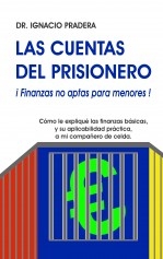 LAS CUENTAS DEL PRISIONERO - ¡Finanzas no aptas para menores!