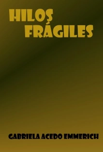 Hilos frágiles