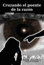 Libro CRUZANDO EL PUENTE DE LA RAZÓN, autor Gabriela Acedo Emmerich