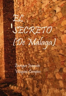 El Secreto ( De Málaga )