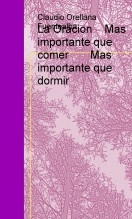 La Oracion Mas importante que comer Mas importante que dormir