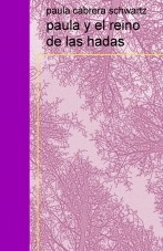 Libro paula y el reino de las hadas, autor fairyblue