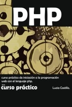 Libro Curso Inicial Práctico de PHP, autor Lucia Castillo