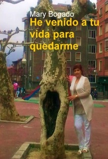 He venido a tu vida para quedarme
