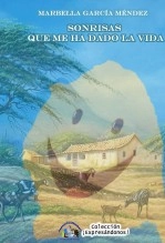 Libro Sonrisas que me ha dado la vida, autor Proyecto Expresiones, A.C. Expresiones