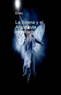 La Sirena y el Argonauta Incrédulo.