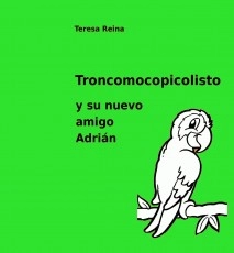 Troncomocopicolisto y su nuevo amigo Adrián