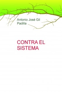 CONTRA EL SISTEMA