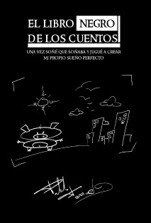 El Libro Negro de los Cuentos: Una vez soñe que soñaba...