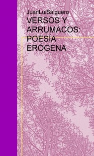 VERSOS Y ARRUMACOS: POESÍA ERÓGENA