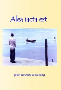 ALEA IACTA EST