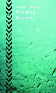 Primeros Poemas (2008-2009)