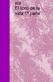 El libro de la vida 1ª parte