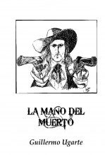 Libro The Dead Man's Hand, autor juan jose sanchez martos