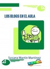 Libro LOS BLOGS EN LA ESCUELA, autor Susana Martín Martínez